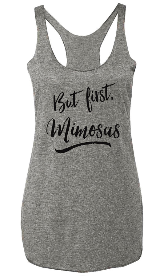 BUT FIRST MIMOSAS Heather Gray Tank Top