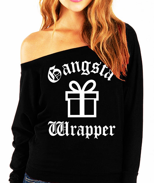 Gangsta Wrapper Christmas Present Slouchy Sweatshirt - Pick Color